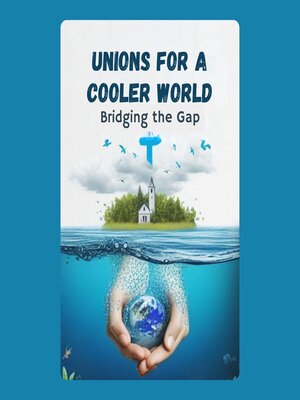cover image of Unions for a Cooler World